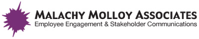 Malachy Molloy Associates - Employee Engagement, Stakeholder Communications and Corporate Events Malachy Molloy Associates - Employee Engagement, Stakeholder Communications and Corporate Events